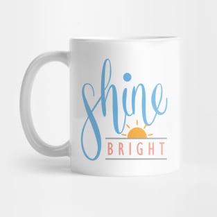 Shine Bright Mug